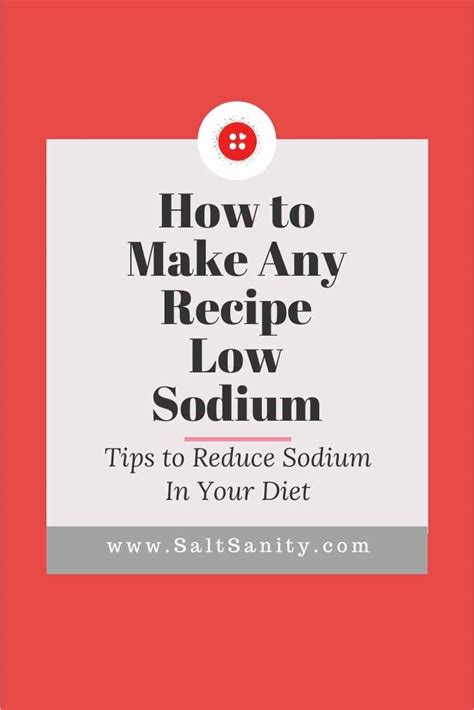 How to Make Any Recipe a Low Sodium Recipe