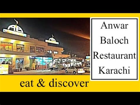 Anwar Baloch Restaurant Karachi Best Chicken Karahi Eat Discover