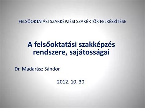 PPT FELSŐOKTATÁSI SZAKKÉPZÉSI SZAKÉRTŐK FELKÉSZÍTÉSE PowerPoint