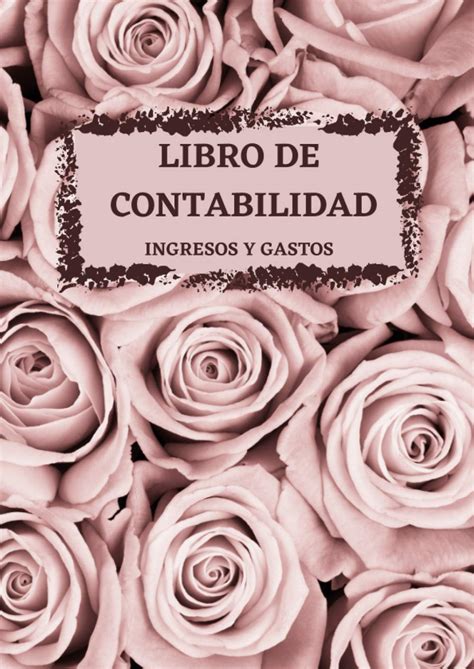 Libro De Contabilidad Ingresos Y Gastos Libro De Cuentas Contabilidad