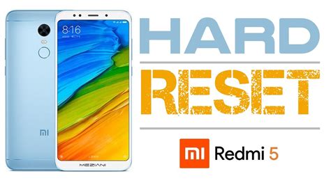 Hard Reset Xiaomi Mi Redmi 5 Factory Reset Youtube