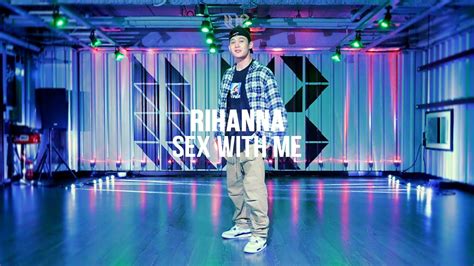 Rihanna Sex With MeㅣBolt Choreo ClassㅣWITHBILL DANCE STUDIO YouTube