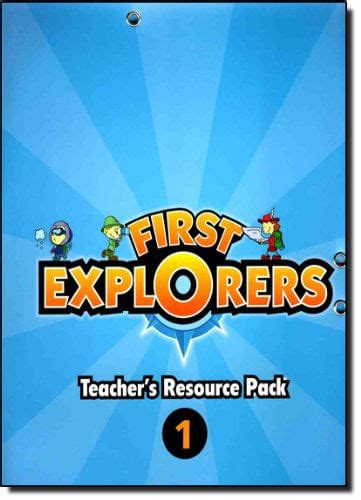 First Explorers 1 Teacher`s Resource Pack Wcd Kel Ediciones