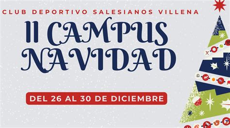 Ii Campus De Navidad ¿te Animas Club Deportivo Salesianos Villena
