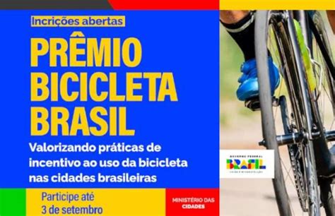 Minist Rio Das Cidades Abre Inscri Es Para O Pr Mio Bicicleta Brasil