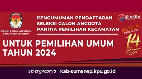 Pemilu 2024 Kpu Sumenep Buka Pendaftaran Seleksi Calon Anggota Ppk