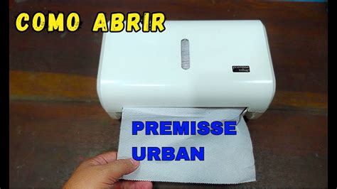 Como ABRIR E Colocar PAPEL TOALHA No Dispenser PREMISSE Urban YouTube