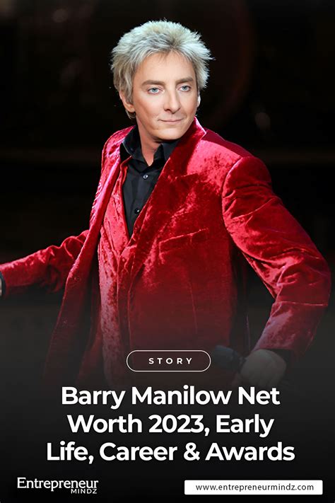 Barry Manilow Net Worth 2023, Early Life, Career & Awards