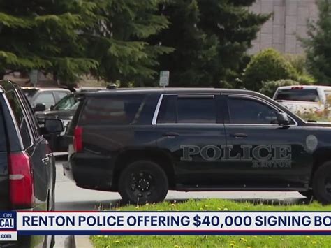 Renton Police Offer One Of The Highest Signing Bonuses