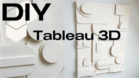 DIY Tableau Minimaliste En ReliefEFFET 3D Diy