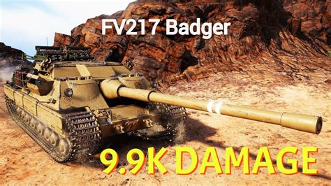 World Of Tanks FV217 Badger 9900 Damage 6 Kills YouTube