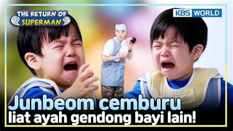 Ind Eng Si Kalem Junbeom Cemburu Sama Bayi Lain The Return Of