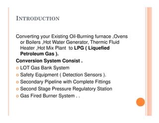 Fuel Conversion Ibr Boiler Hsd To Lpg Ppt