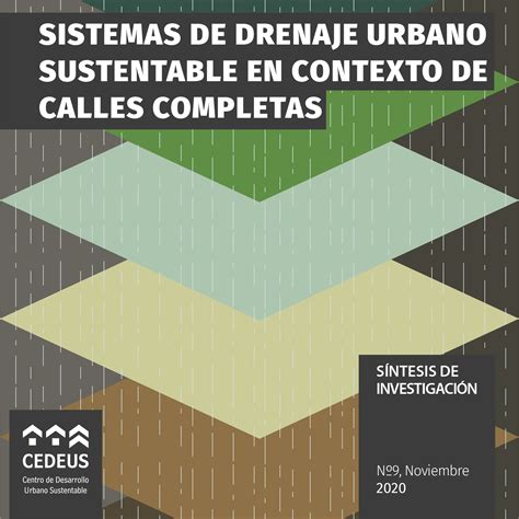 SISTEMA DE DRENAJE URBANO SUSTENTABLE EN CONTEXTO DE CALLES COMPLETAS