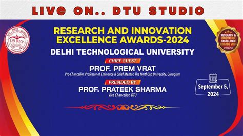 Dtu Research And Innovation Excellence Awards 2024 Delhi Technological