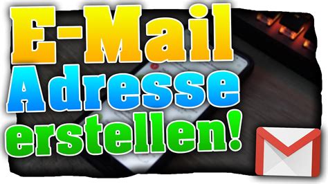 E Mail Adresse Erstellen So Erstellst Du Dir Deine EIGENE E Mail