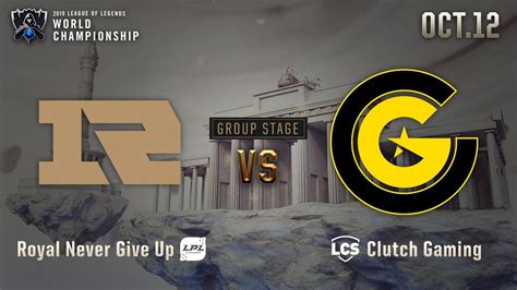 RNG Vs CG GROUP STAGE Day 1 H L 10 12 2019 Worlds Championship