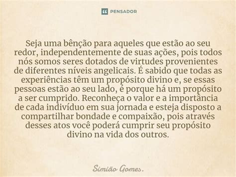 Seja uma bênção para aqueles que Simião Gomes Pensador