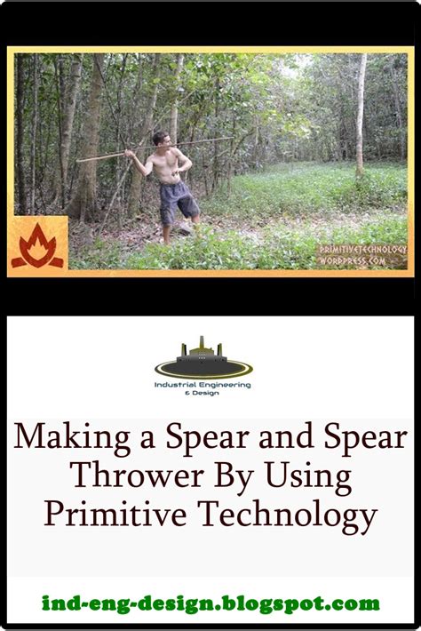 Making a Spear and Spear Thrower By Using Primitive Technology | MagOne ...