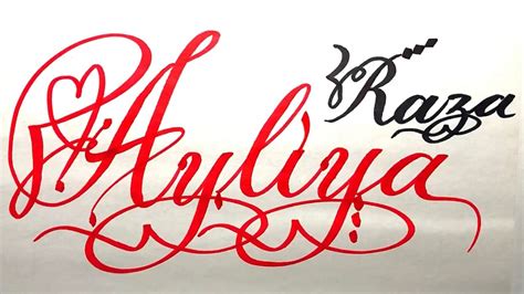 Ayliya Raza Name Signature Calligraphy Status How To Draw Cursive Calligraphy With Cut Marker