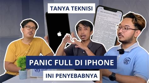 Panic Full Iphone Ini Beberapa Penyebabnya Dan Begini Cara Kita