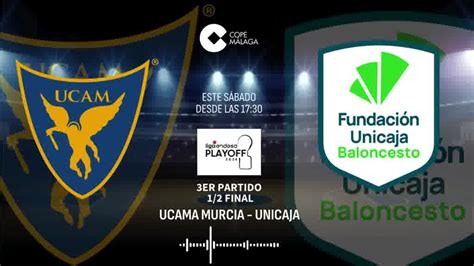 Video Horario Y D Nde Ver Y Escuchar El Ucam Murcia Unicaja M Laga