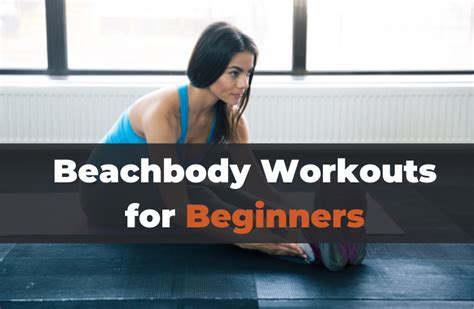 The Best Beachbody Workouts Programs For Beginners