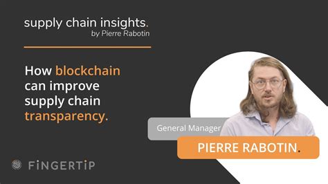 Supply Chain Insights How Blockchain Can Improve Supply Chain Transparency Youtube