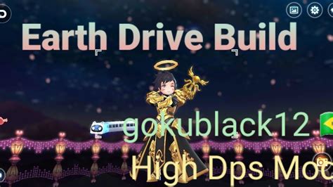 Earth Drive Build RagnarokMobile Gokublack12 High Dps Mode YouTube