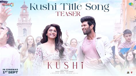 Kushi Title Song Teaser Kushi Movie Songs Vijay Deverakonda