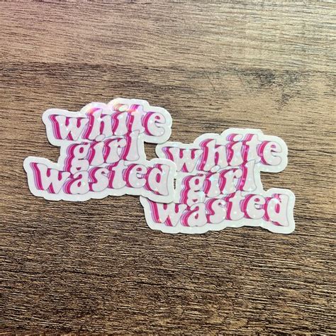 White Girl Wasted Stickers Etsy