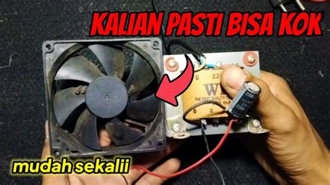 Cara Pasang Kipas Dc 12v Untuk Power Amplifier Youtube