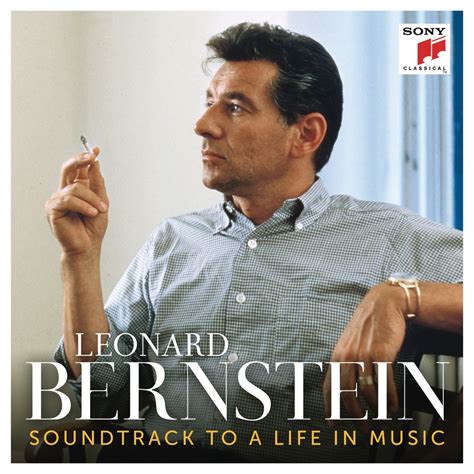 Leonard Bernstein Soundtrack To A Life In Music Album By Leonard