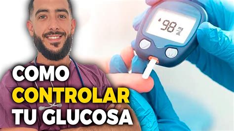 Trucos Para Controlar Los Picos De Glucosa Funcionan Youtube