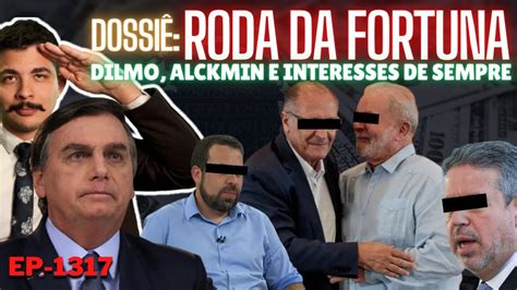 Dossi Roda Da Fortuna Dilmo Alckmin E Interesses De Sempre