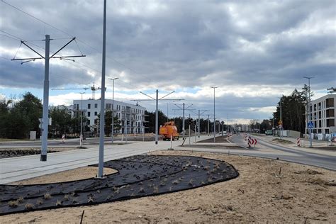 Zaawansowany Drugi Etap Budowy Nowej Linii Tramwajowej W Toruniu Koszt