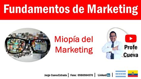 Miopía del Marketing YouTube