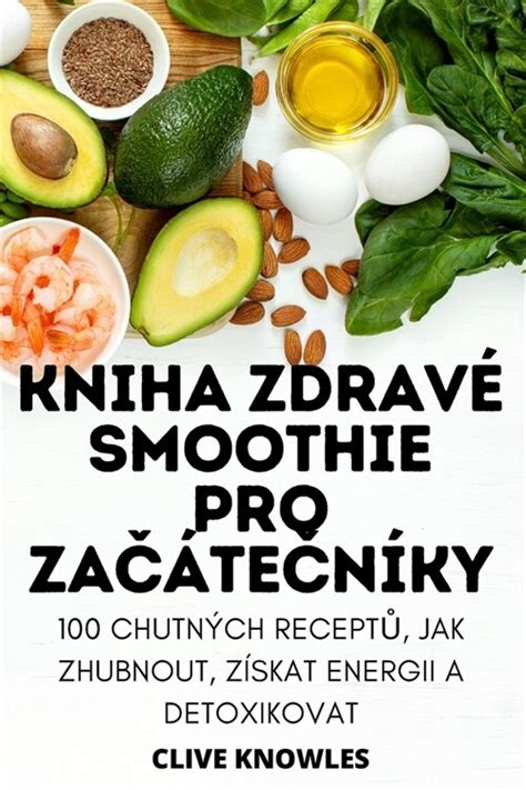 알라딘 Kniha Zdrav Smoothie Pro ZaČ eČn y Paperback