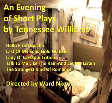 Five By Tenn A Montage Of Five Tennessee Williams One Acts Times