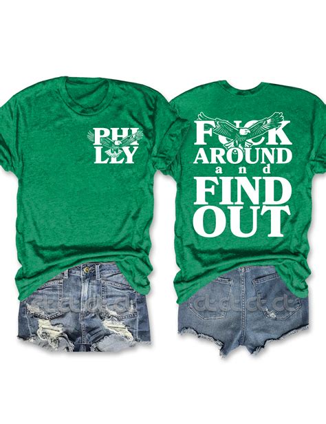 Philadelphia Fuck Around And Find Out T Shirt