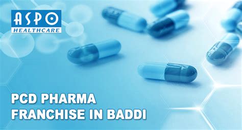 BEST PCD Pharma Franchise In Baddi Aspo Healthcare Is The Best Pharma