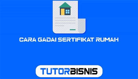 Gadai Sertifikat Rumah 1 Hari Cair: Solusi Cepat untuk Mendapatkan ...