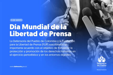 Defensoría Del Pueblo Y La Flip Suscriben Convenio Para Proteger Los Derechos De Los Periodistas