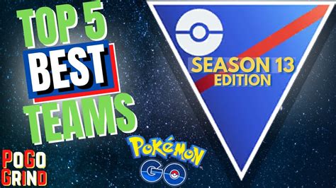 Top 5 Best Great League Teams For Pokemon Go Battle League Youtube