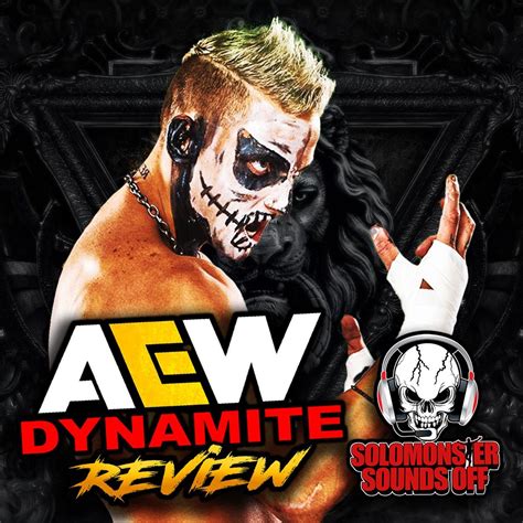 Solomonster Sounds Off AEW Dynamite 1 4 23 Review SEATTLE ON FIRE