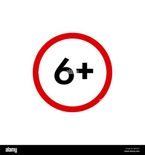 Six Plus Icon Under 6 Years Old Prohibition Sign Age Restriction