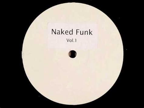 Naked Funk Vol Step By Step Youtube