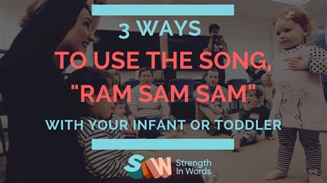 ways    song ram sam sam   young child learn
