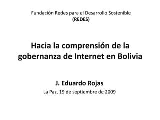 Hacia la comprensión de la gobernanza de Internet en Bolivia PPT