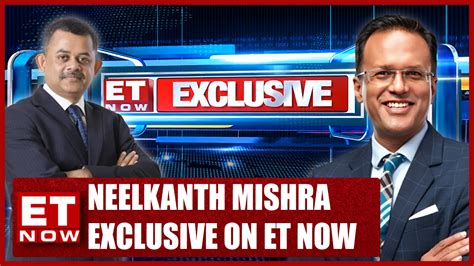 Neelkanth Mishra Shares His India Strategy With Nikunj Dalmia ET Now